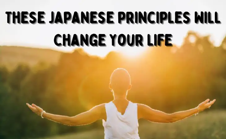 7 Life-Changing Japanese Concepts To Adopt