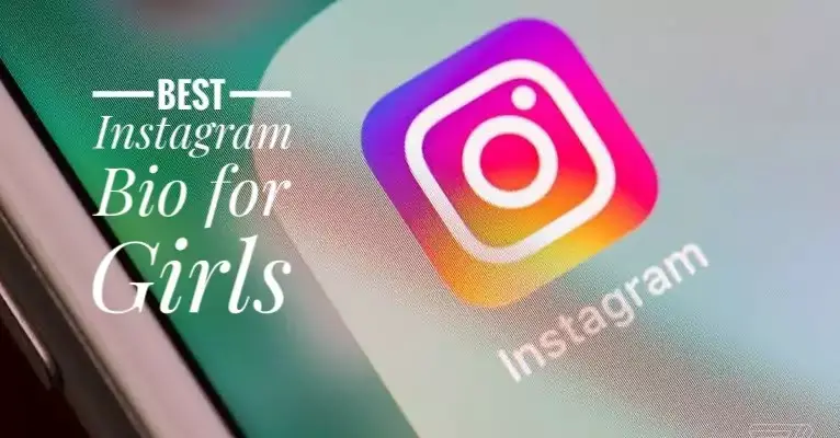 Inspiring Instagram Bios for Girls: 20 Unique Ways to Showcase Your Identity